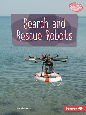 cover image of Search and Rescue Robots